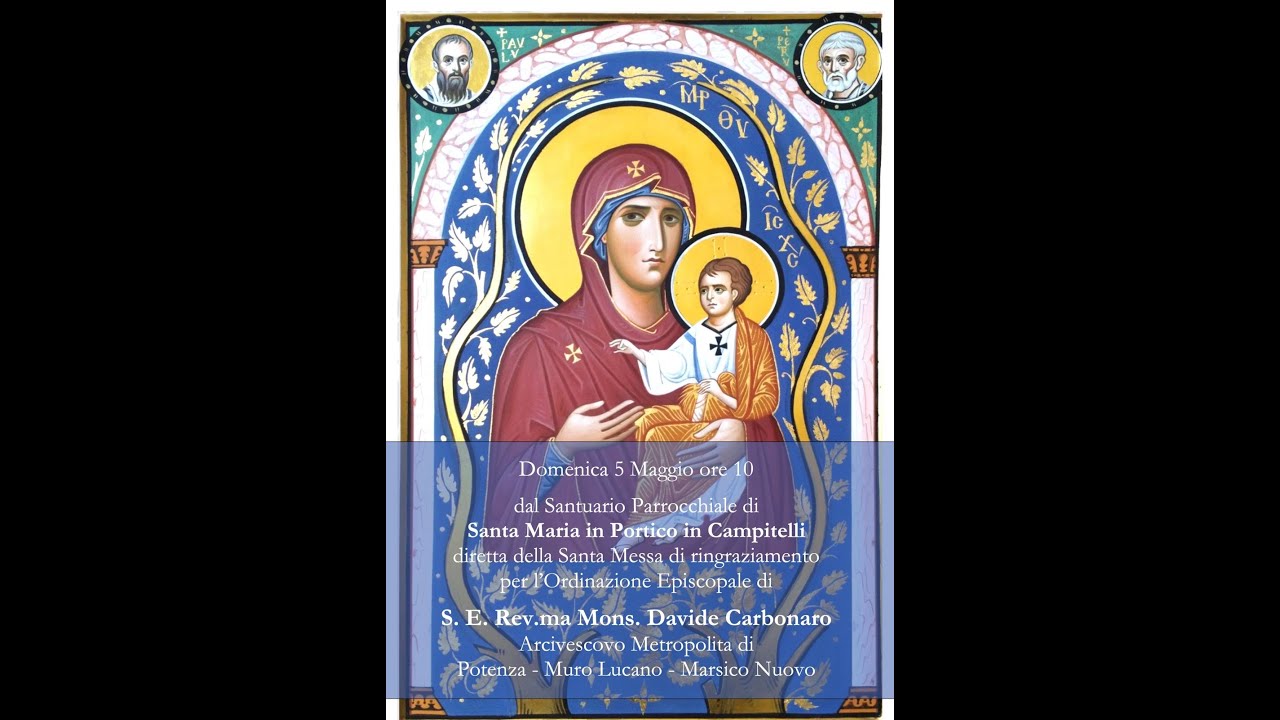 Ringraziamento per l'Ordinazione Episcopale di S.E. Rev.ma Mons. Davide Carbonaro O.M.D.