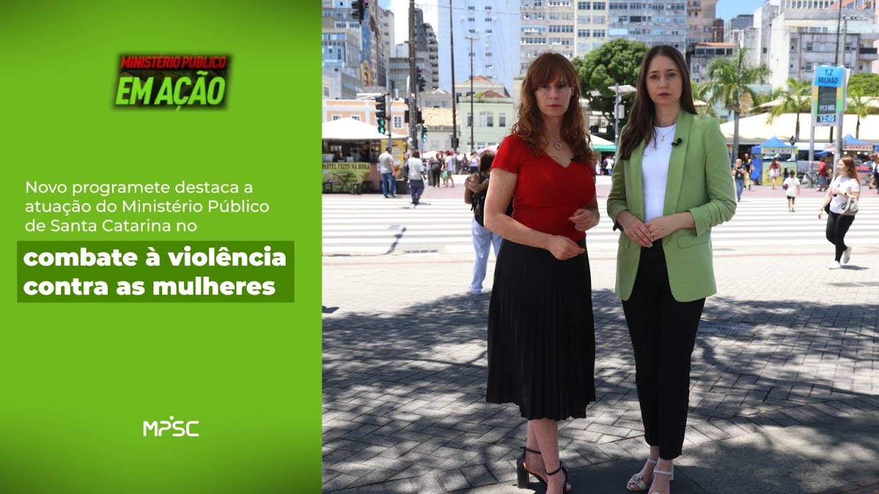 MPSC em Ação - Combate à violência contra as mulheres