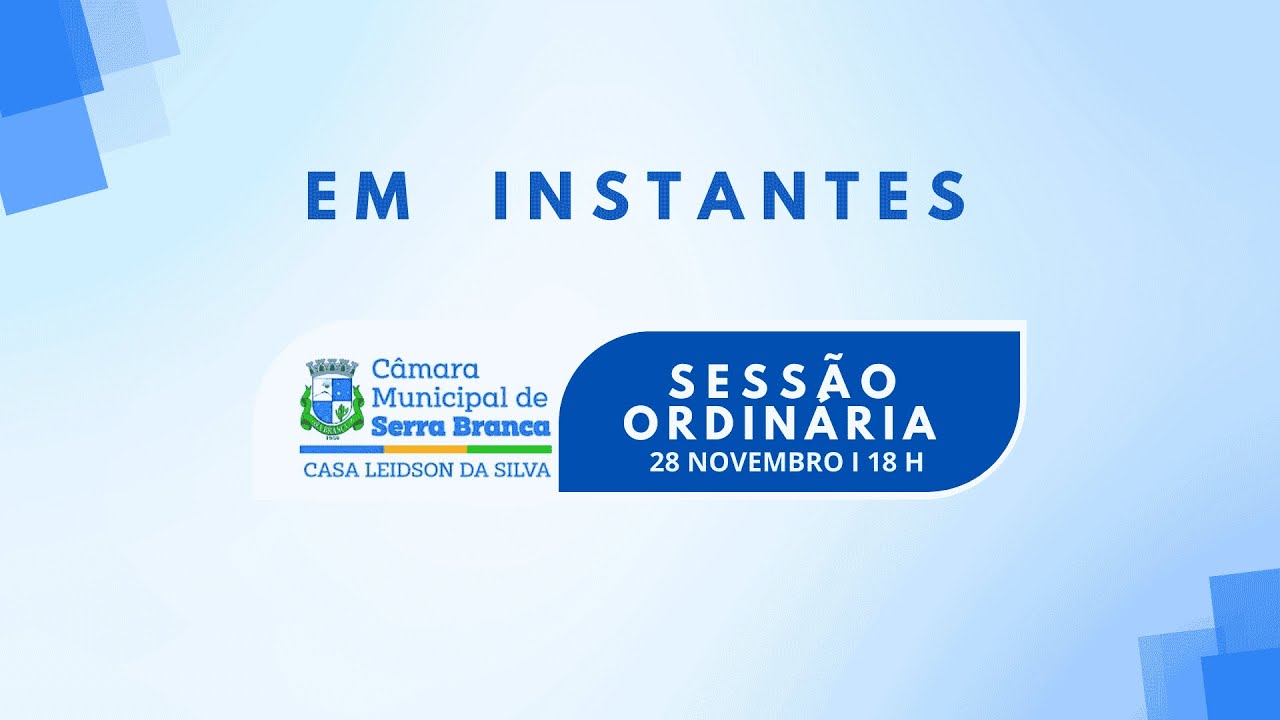 CÂMARA MUNICIPAL DE SERRA BRANCA - SESSÃO ORDINÁRIA - 28/11/2025