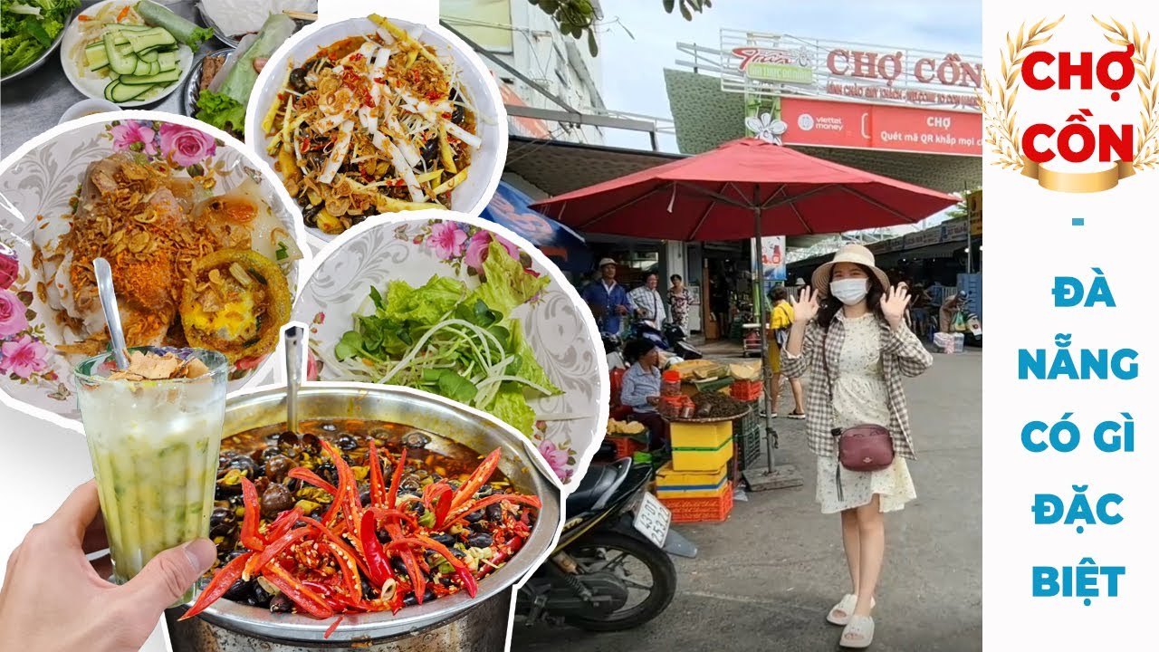 Khám Phá CHỢ CỒN Đà Nẵng, Chợ Ẩm Thực Nổi Tiếng của Miền Trung | Con Market | Vao Bep Cung Ngoc