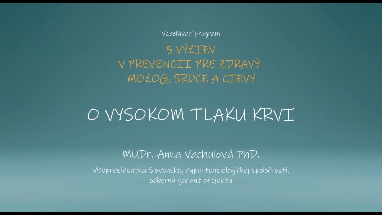 5 výziev v prevencii pre zdravý mozog, srdce a cievy – O vysokom tlaku krvi (1. stupeň)