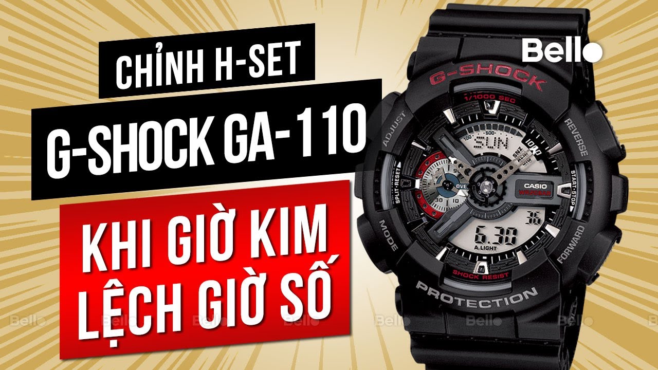 Chỉnh H-Set G-Shock GA-110 series, Chỉnh giờ kim lệch giờ số G-Shock