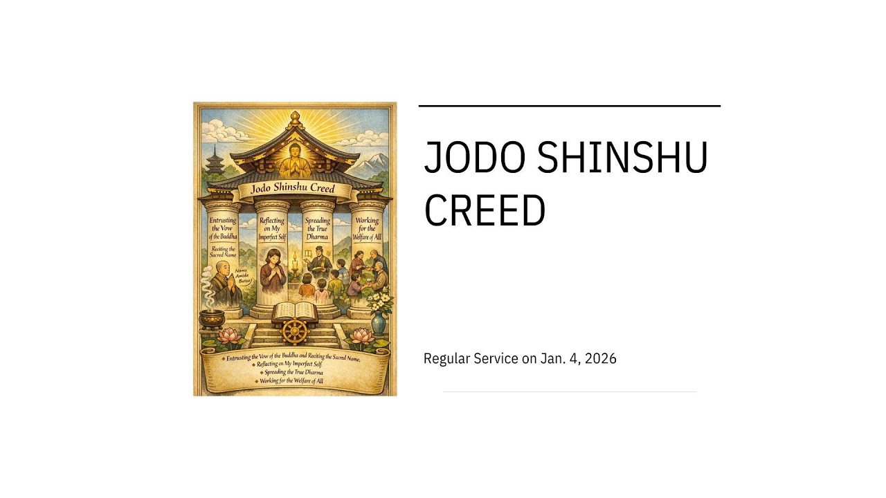 【Sunday Service】Jodo Shinshu Creed