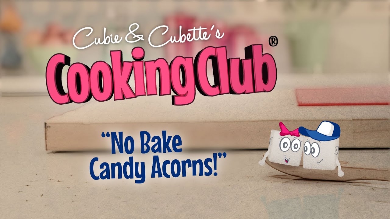Cubie & Cubette's Cooking Club  - How to Make No-Bake Candy Acorns