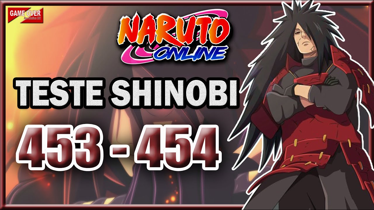 Naruto Online - Teste Shinobi - Andar 453 - 454