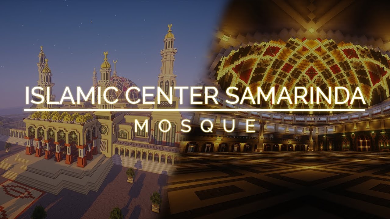 Minecraft // Showcase : Ngabuburit ke Islamic Center Samarinda - Uncut ✔