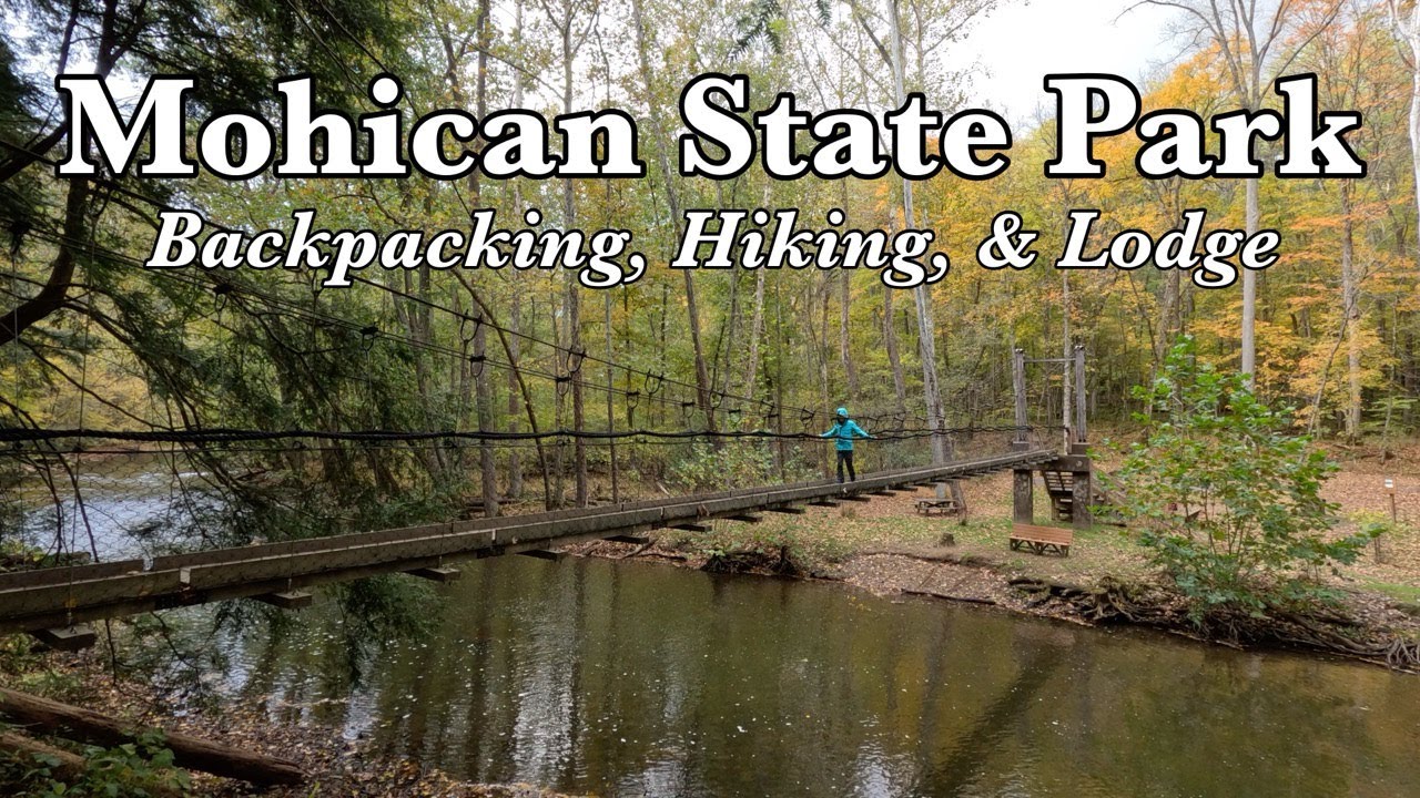 Mohican State Park - Backpacking, Hiking, & Lodge