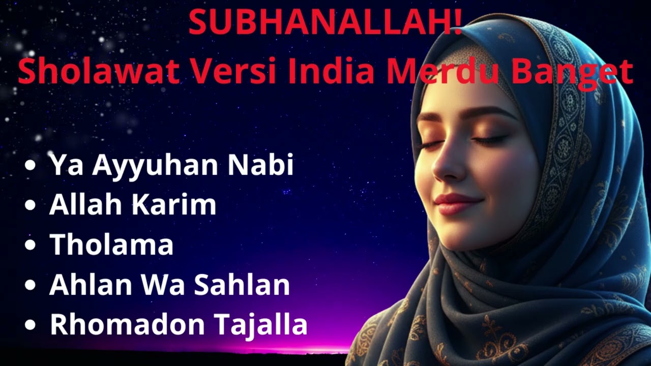 Sholawat Musik India Paling Dicari 2026 | Ya Ayyuhan Nabi, Allah Karim, Tholama, Rhomadon Tajalla