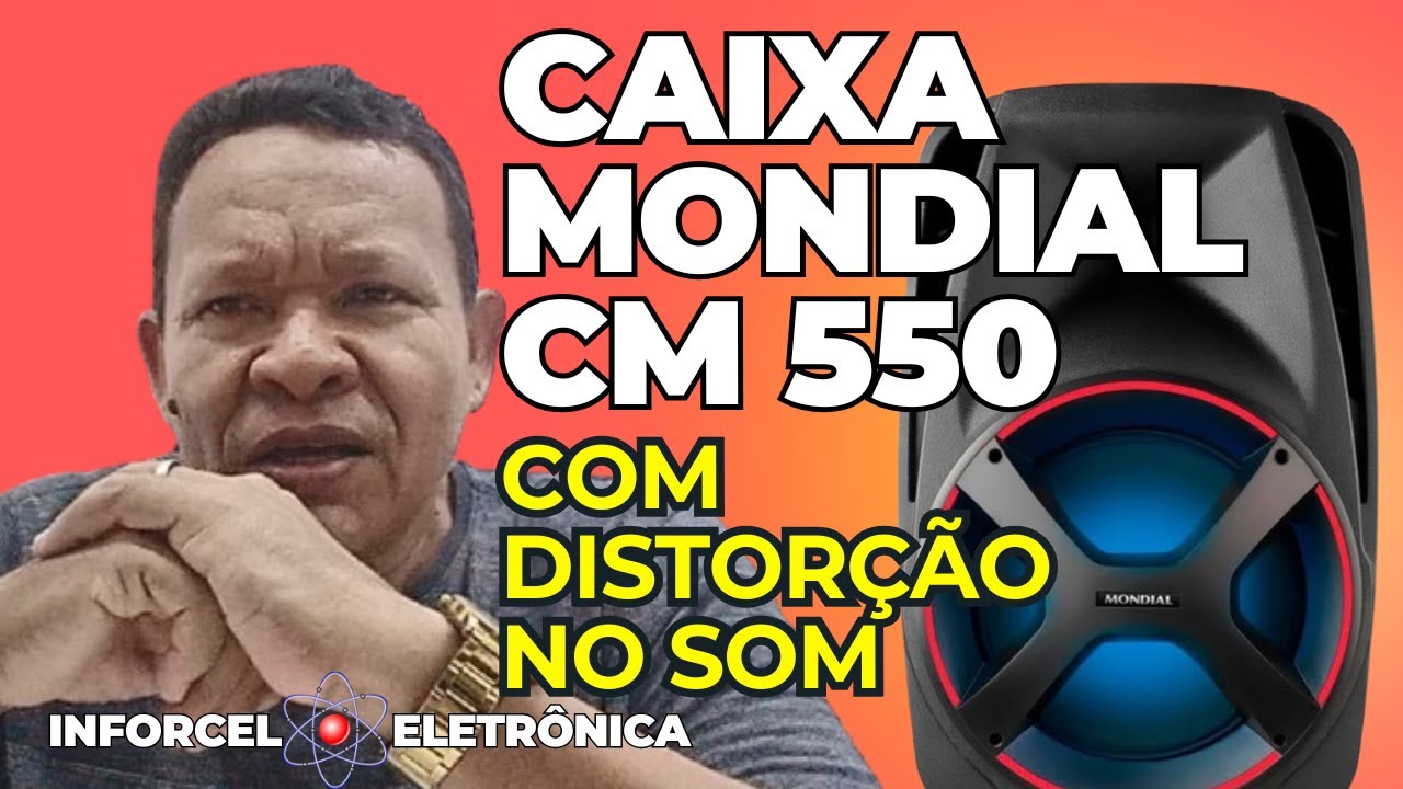 Caixa MONDIAL CM550 com distorção no Som