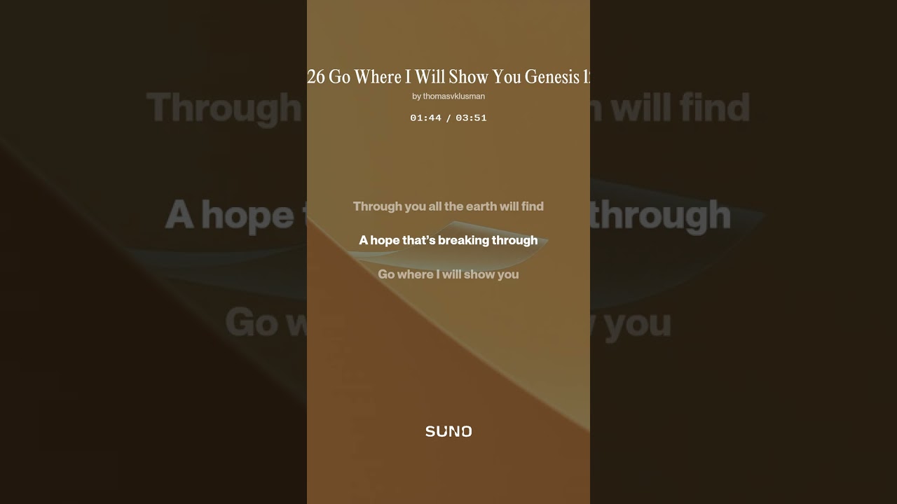 03 01 26 Go Where I Will Show You Genesis 12 1 4a