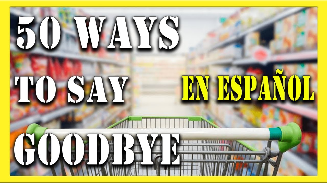 50 WAYS TO SAY GOODBYE COVER EN ESPAÑOL