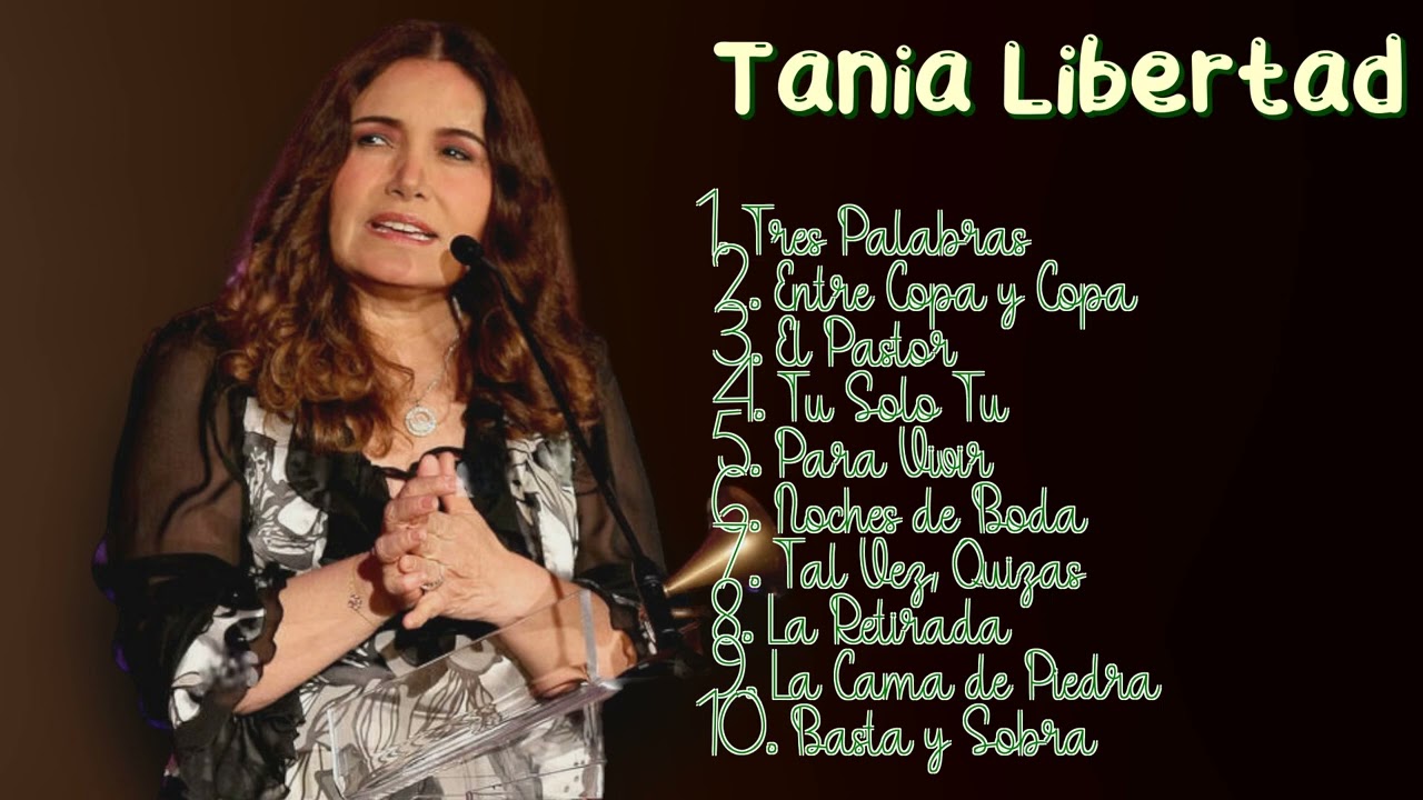 Tania Libertad-Mezcla de &eacute;xitos mejor calificados-Imperturb&aacute;vel