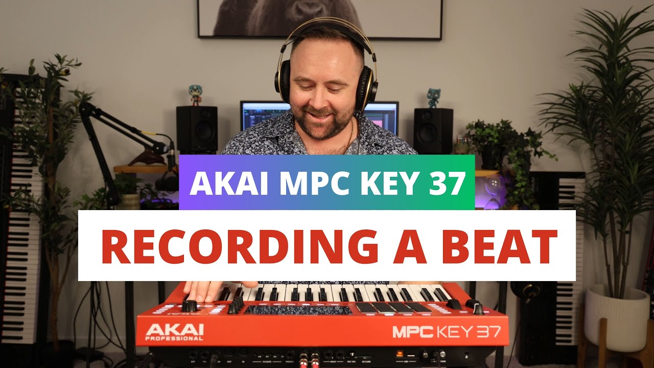 Akai MPC Key 37 &mdash; руководство для начинающих по записи бита