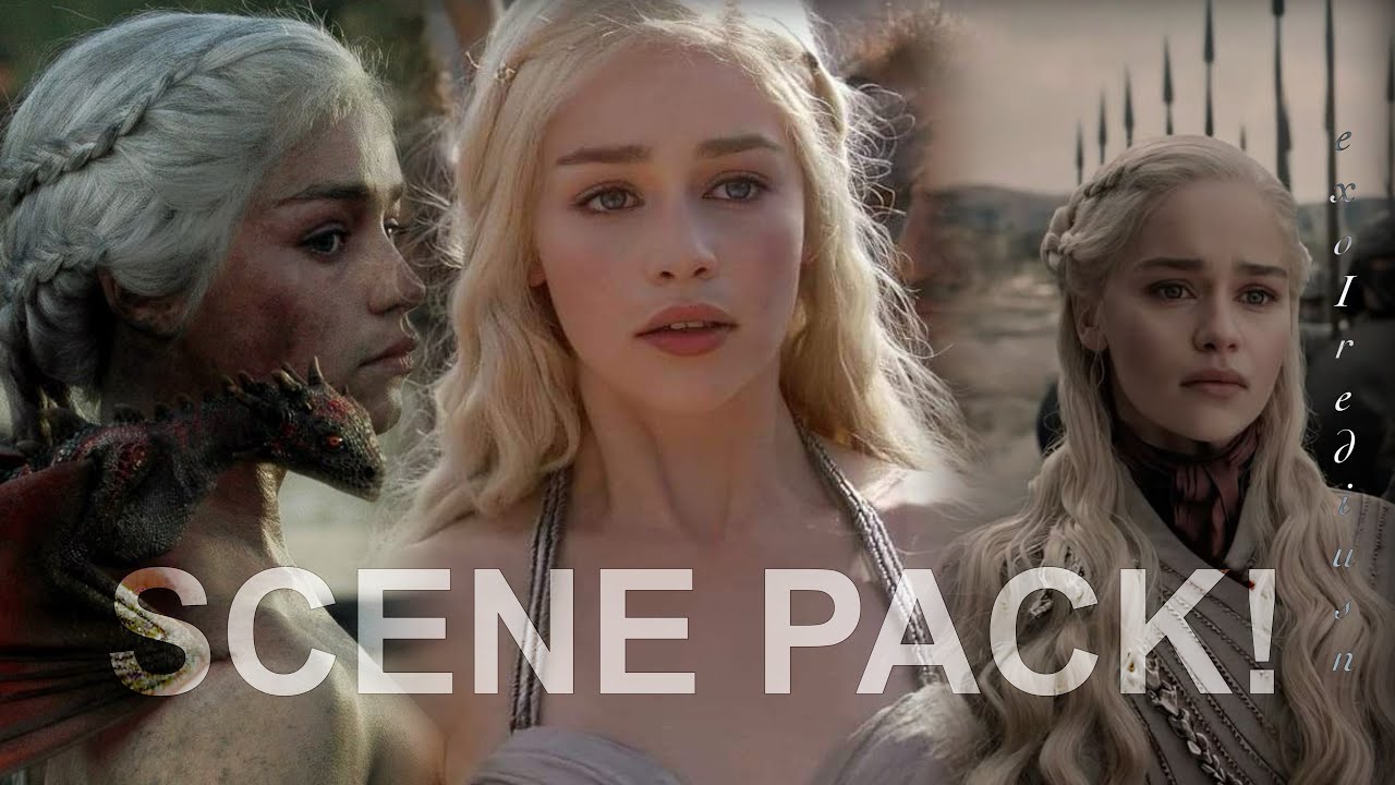 Daenerys Targaryen Scene Pack 