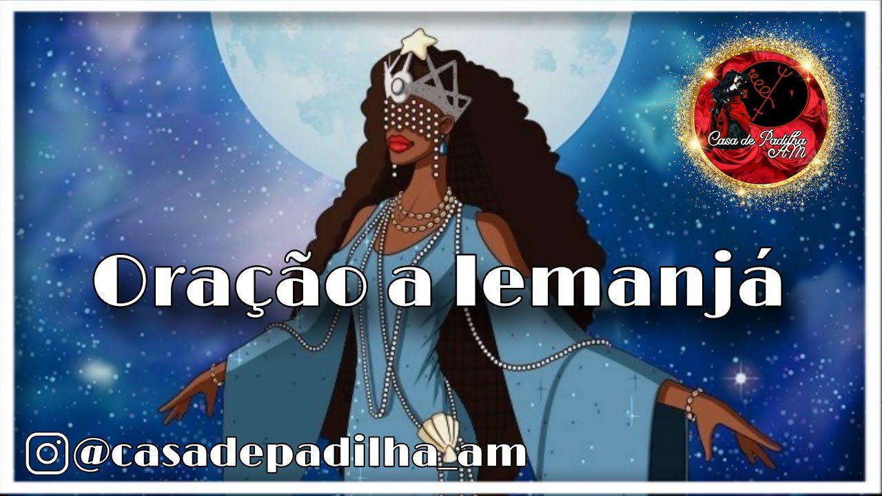 ORAÇÃO A IEMANJÁ