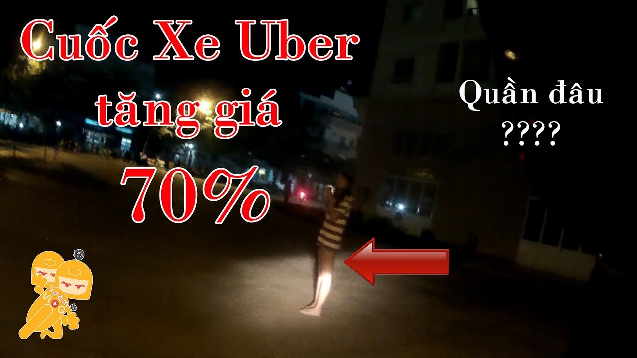 Xe &Ocirc;m Vlog - Cuốc xe Uber nh&acirc;n 70%~~~
