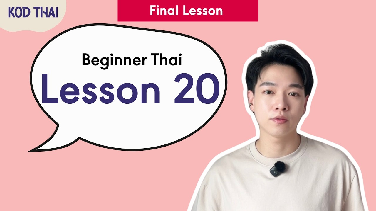 Beginner Thai: Lesson 20 – Full Recap (Lessons 1–19)