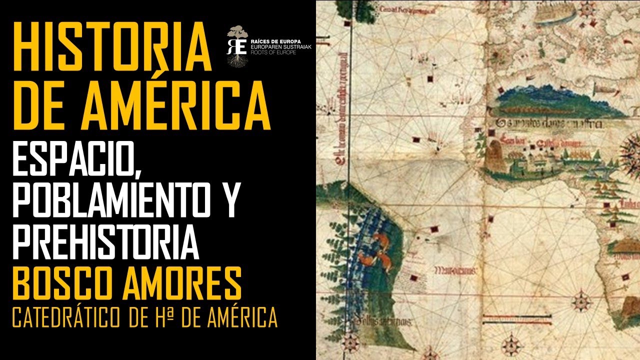 Historia de América (1). Geografía, poblamiento y prehistoria. Bosco Amores