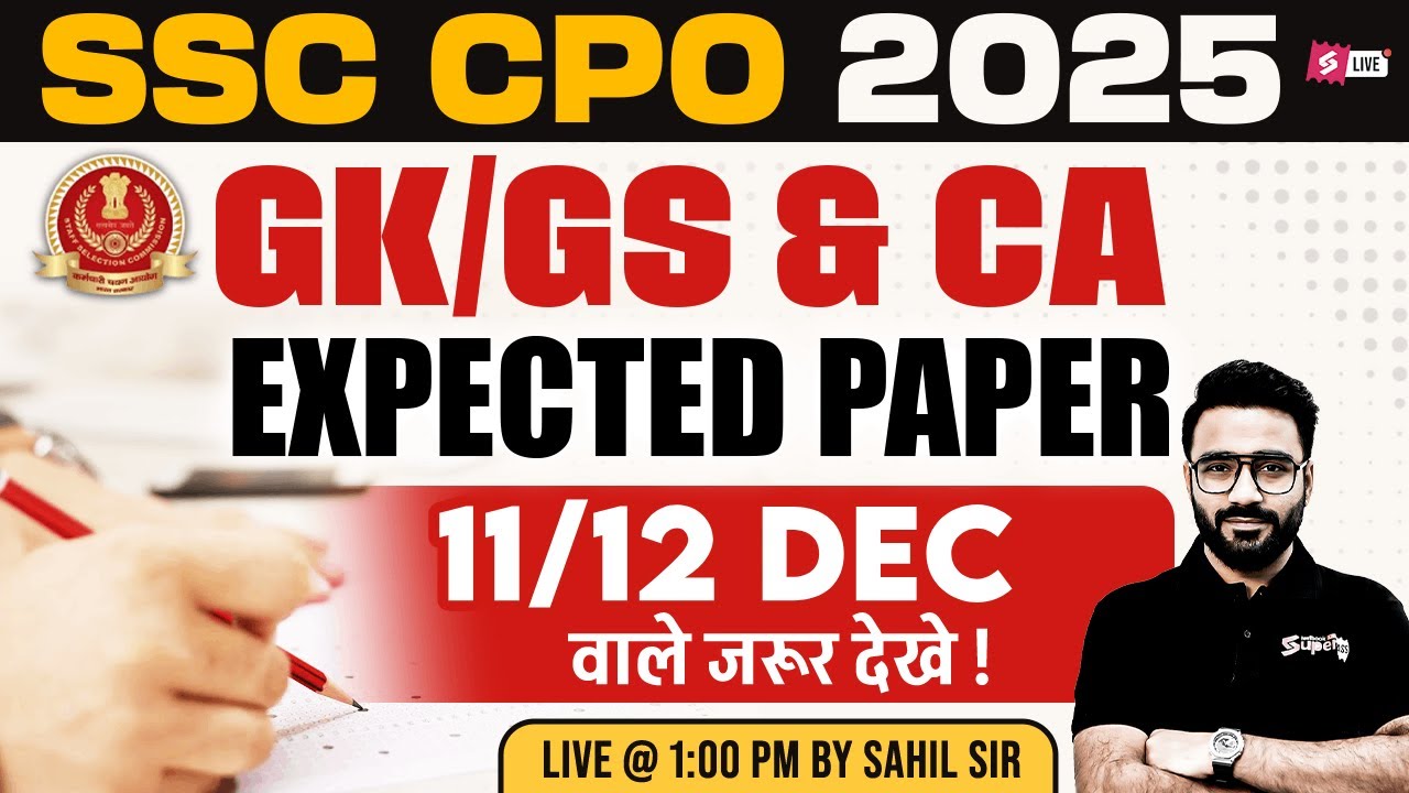 SSC CPO Exam Review 2025 | SSC CPO GK GS Practice Set based on SSC CPO Analysis 2025 | Sahil Sir