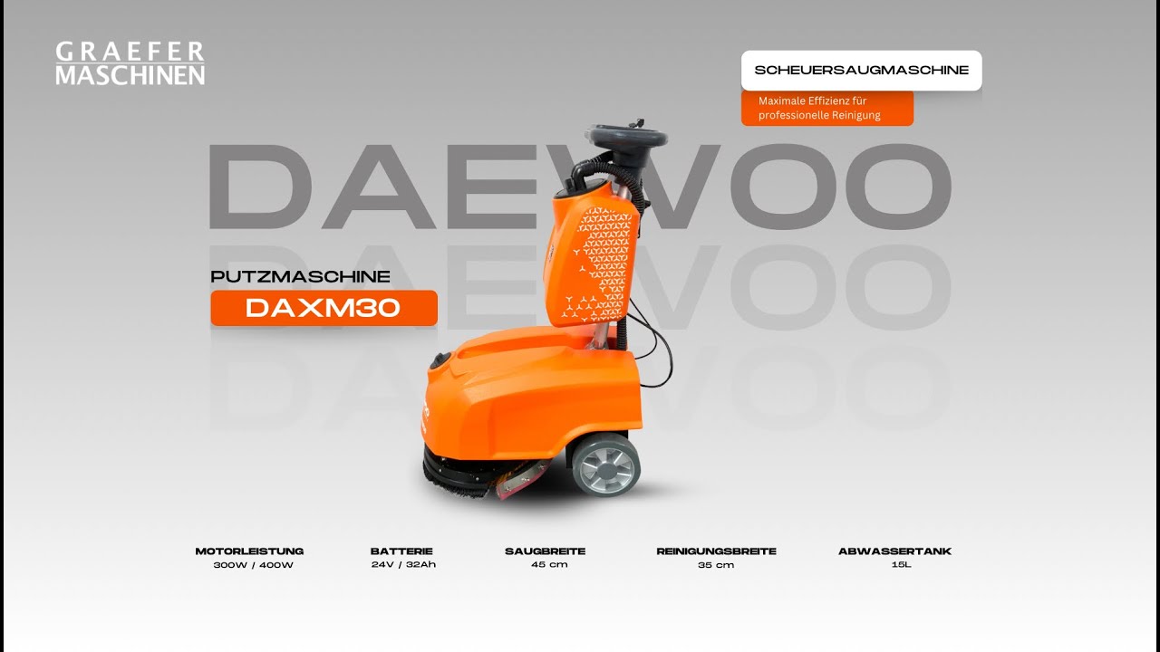 Scheuersaugmaschine, Putzmaschine Daewoo DAXM30 – Maximale Effizienz für professionelle Reinigung