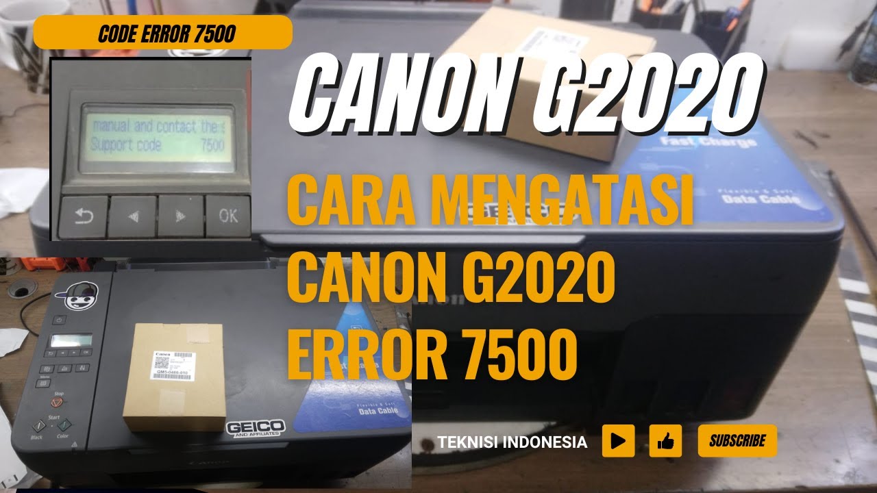 CARA MENGATASI CANON G2020 ERROR CODE 7500