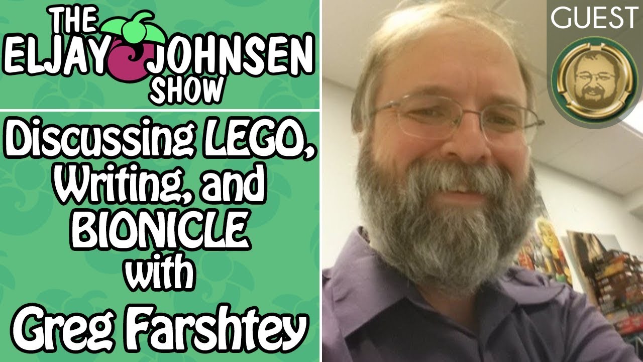 The Eljay Johnsen Show | Discussing LEGO, Writing, and BIONICLE with Greg Farshtey