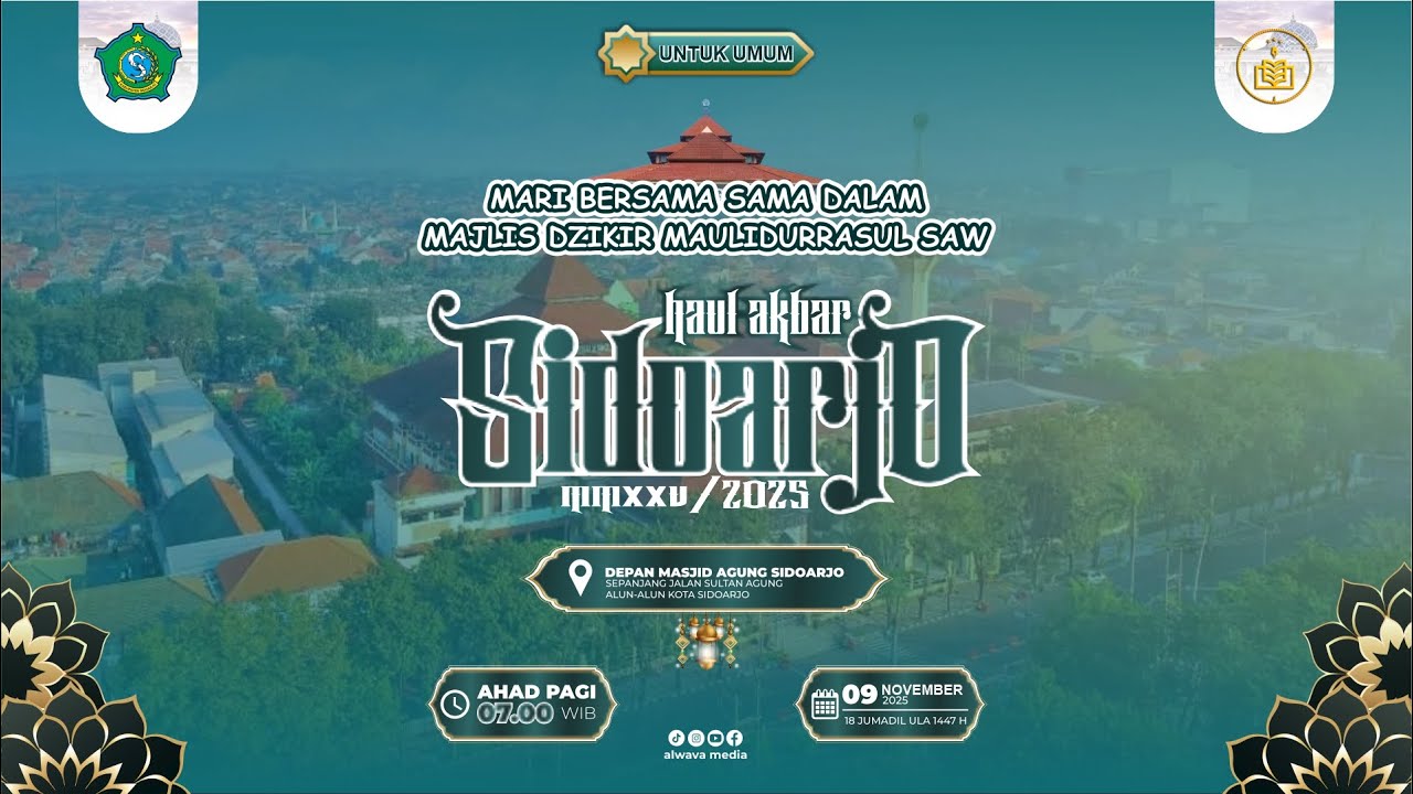 🔴MAJLIS DZIKIR MAULIDURRASUL SAW & HAUL AKBAR SIDOARJO, JAWA TIMUR 2025.