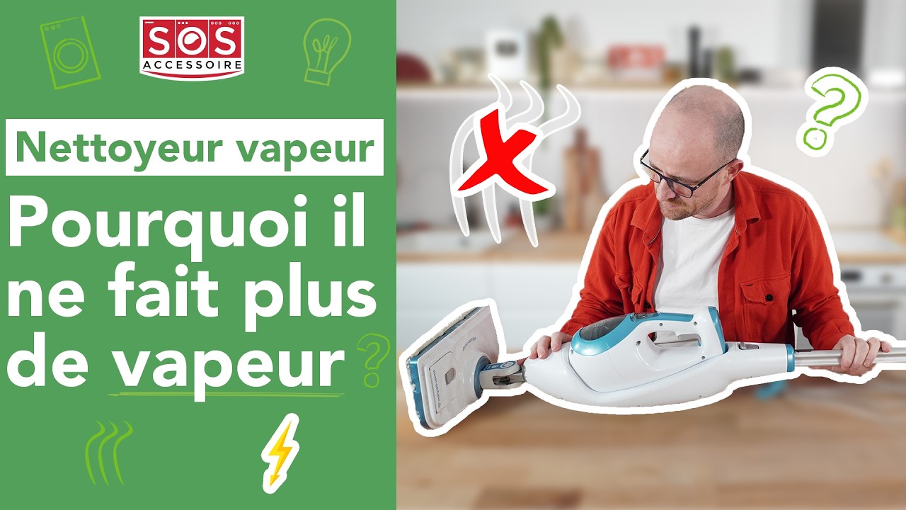 💧 Pourquoi mon nettoyeur vapeur ne fait plus de vapeur ?
