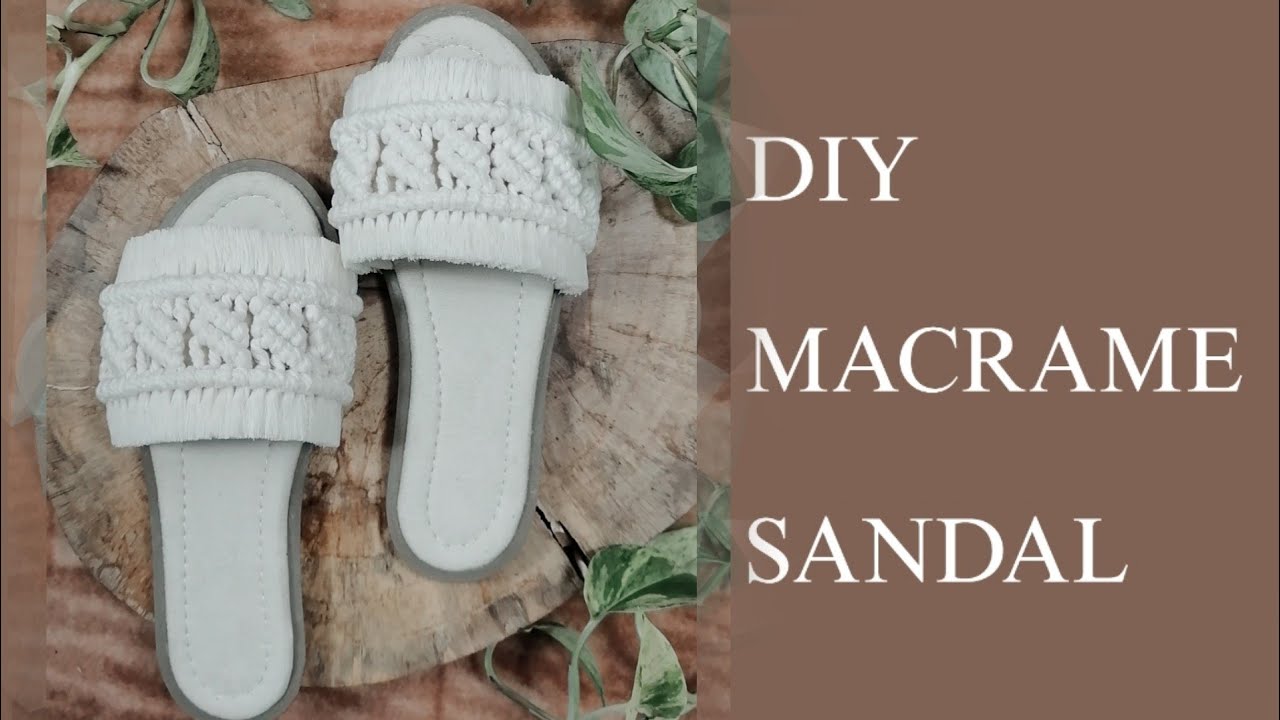 DIY/Macrame Sandals/tutorial macrame sandal/gandomak