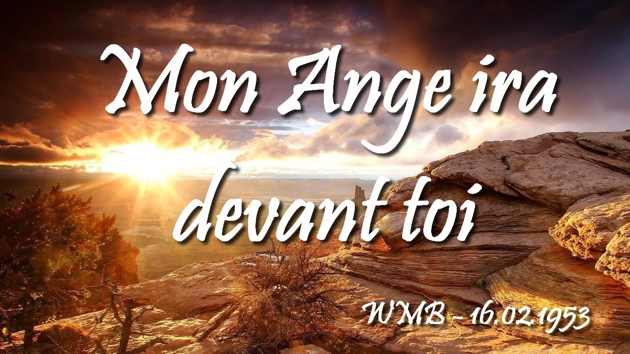 MON ANGE IRA DEVANT TOI  (William Branham, 16 février 1953)