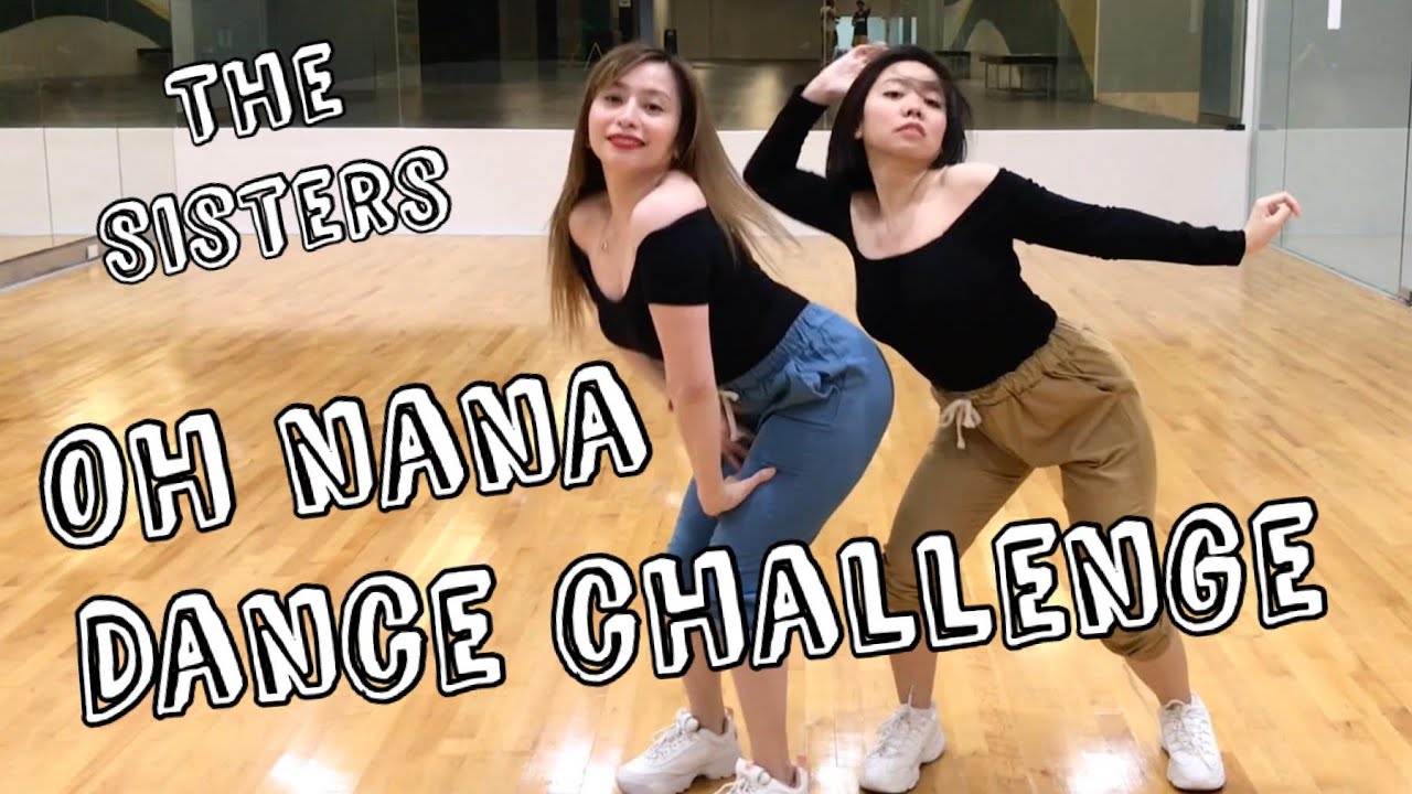 OH NANA FOOT STEPS DANCE CHALLENGE by SEXBOMB SISTERS CHECHE & SANDY #NewdanceCraze #TheSisters