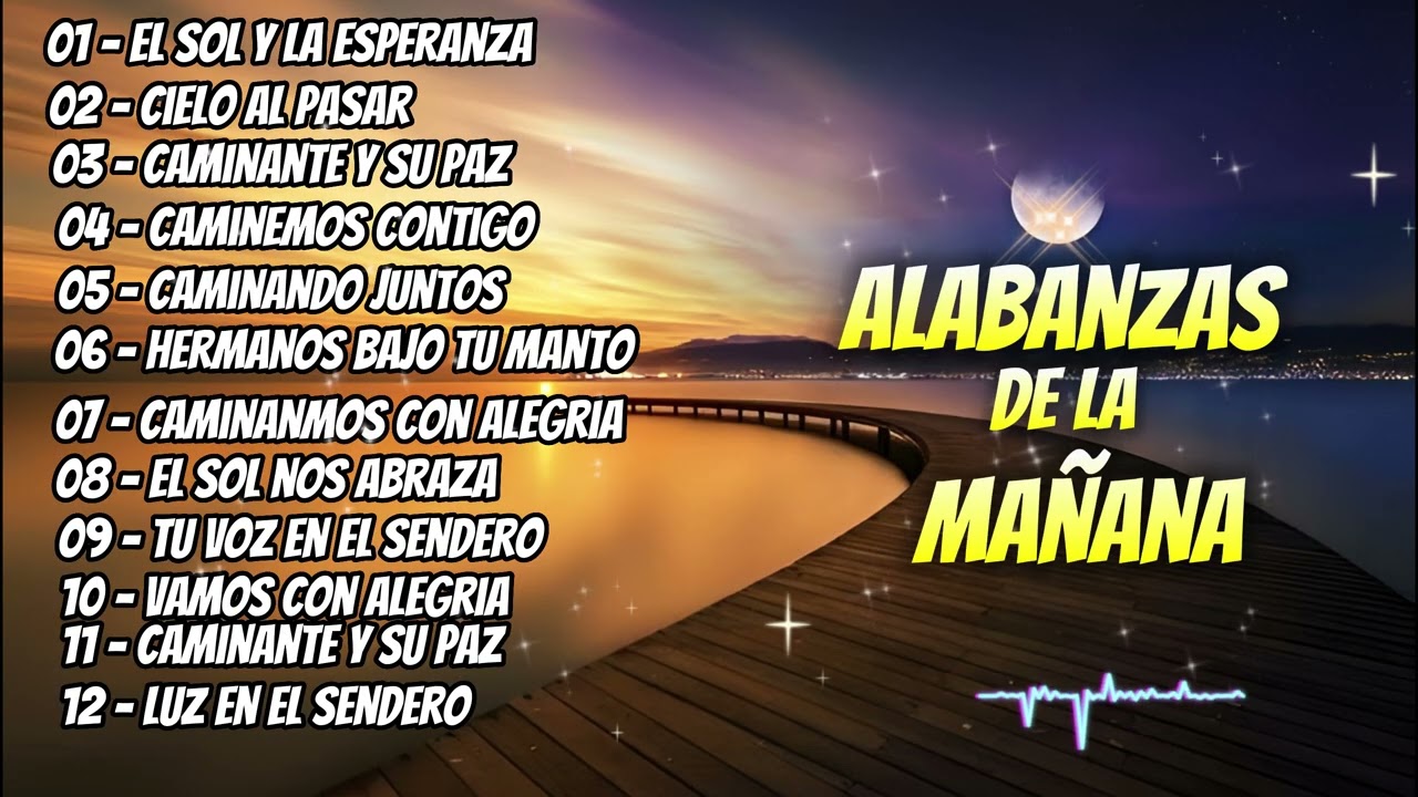 Jesucristo en la mañana | Alabanzas de adoración y fe