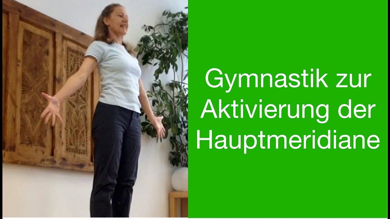 Gymnastik und Aktivierung der Meridiane