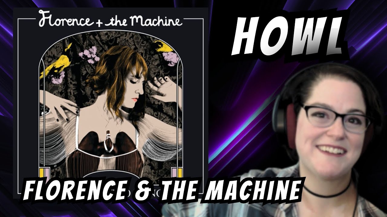 Florence and the Machine - Howl | Patreon Request | Live Reaction Replay