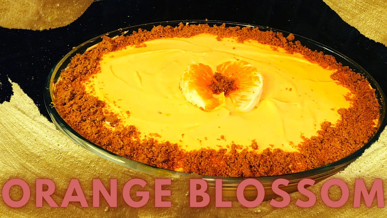 Orange delight/Orange Blossom Dessert Recipe/How to make orange dessert/easy dessert recepie recipes