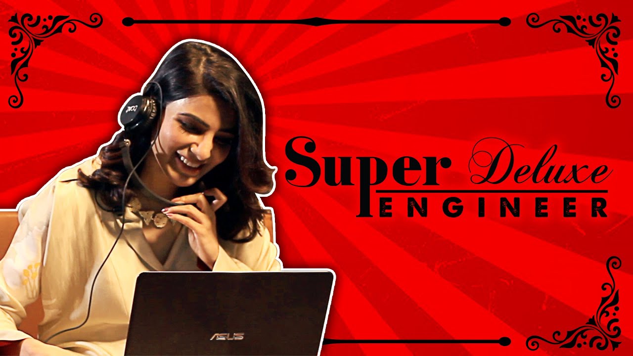 SUPER DELUXE ENGINEER | Vijay Sethupathi | Samantha | Fully