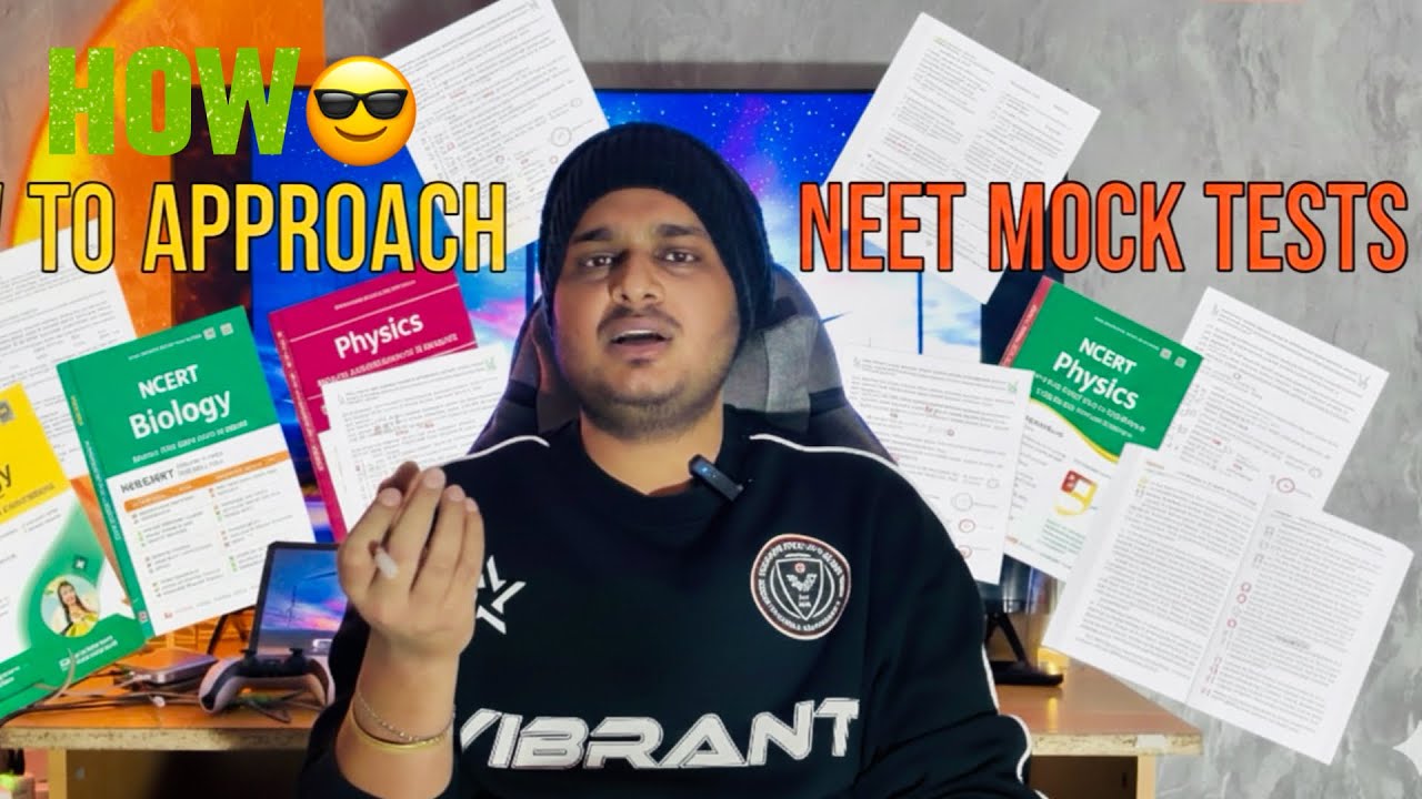 HOW TO APPROACH NEET MOCK TESTS // BEST APPROACH YOU WILL EVER SEE