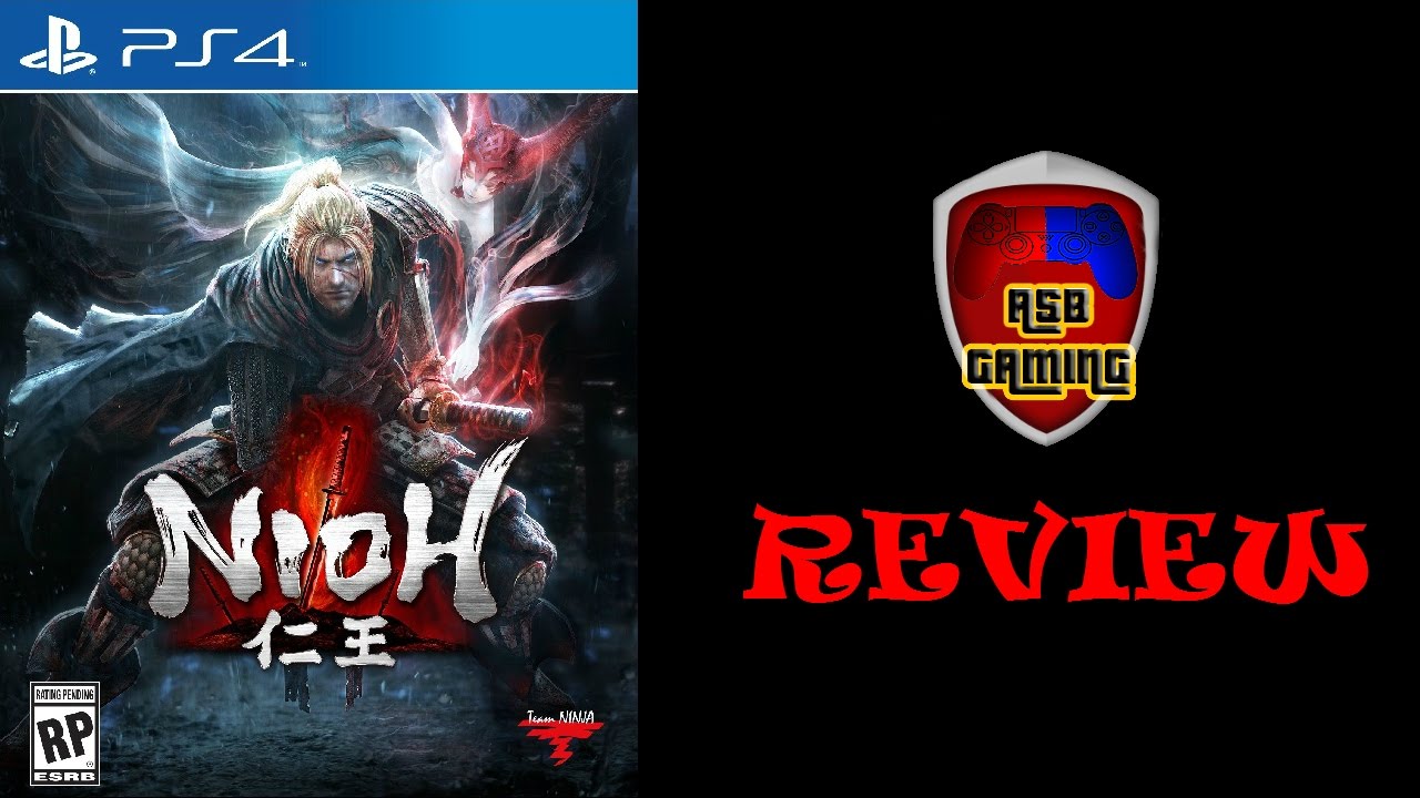 Nioh: ASB Review