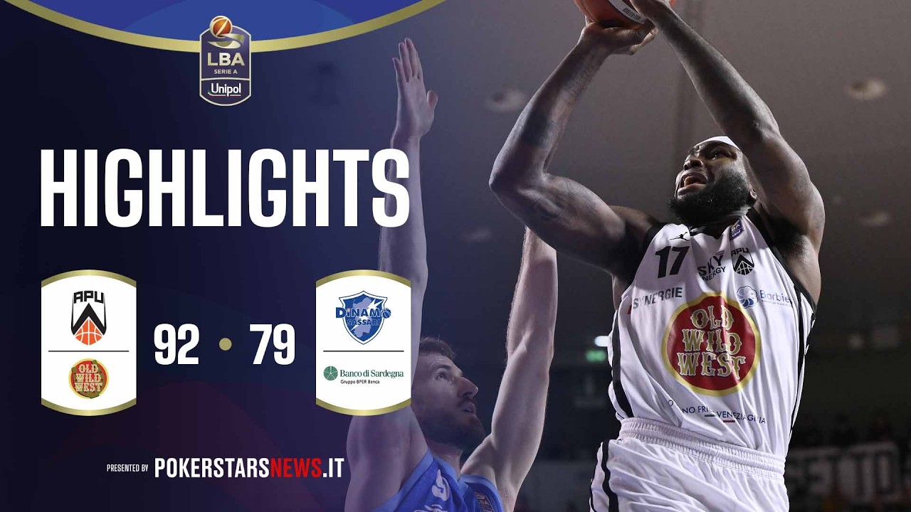Apu Old Wild West Udine - Banco di Sardegna Sassari | PokerstarsNews Highlights Serie A Unipol 25/26