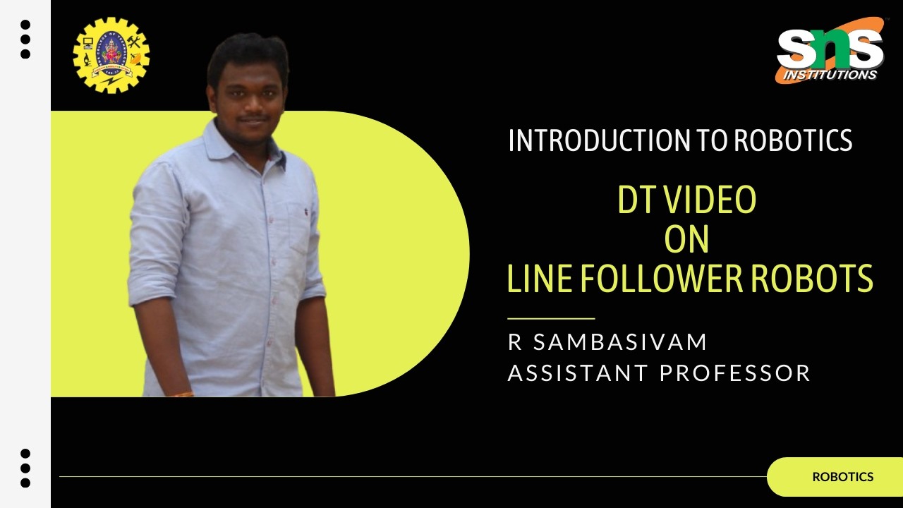 DT Video | Line Follower Robots | SNS Institutions