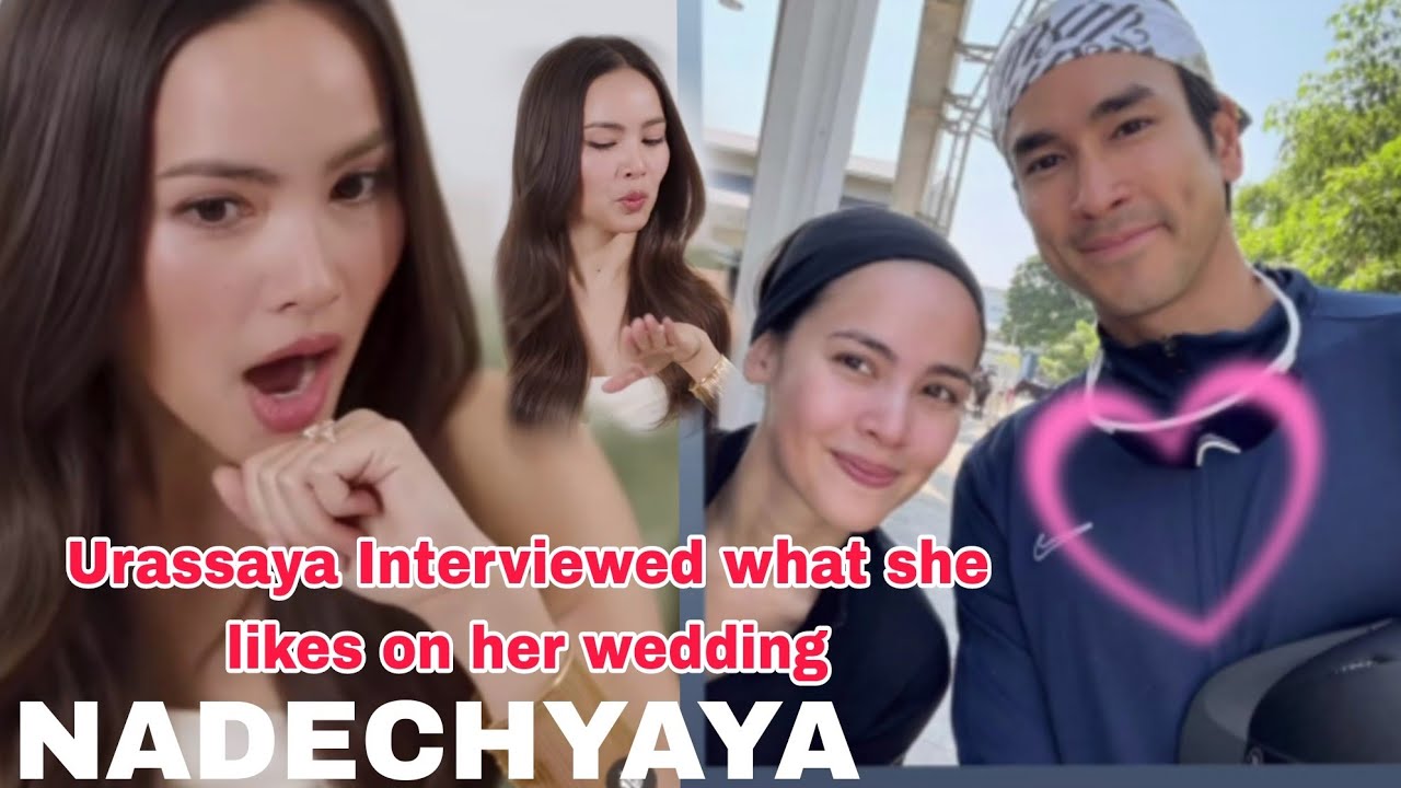 Интервью Урассайи Спербунд о ее свадьбе 💍 #Nadechyaya #urassaya #nadech #viral