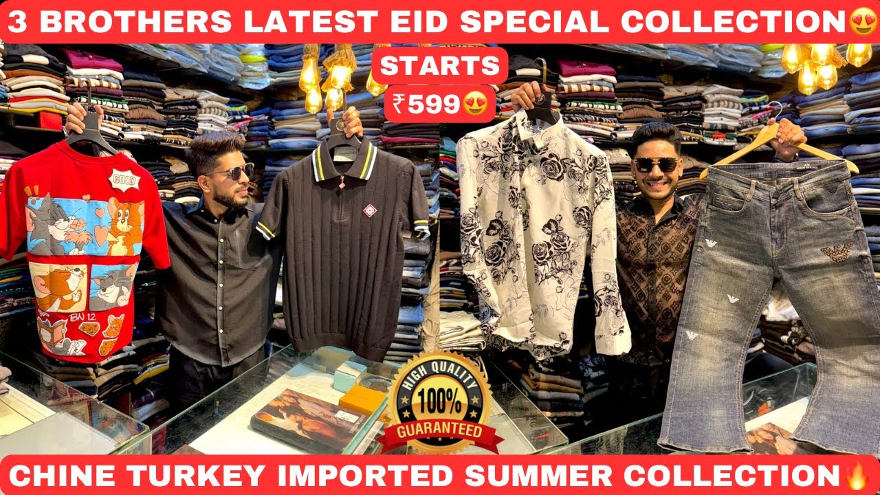 Imported Summer Collection In Kolkata | 3 Brothers | Eid Special Collection | Imported Summer Cloth😍