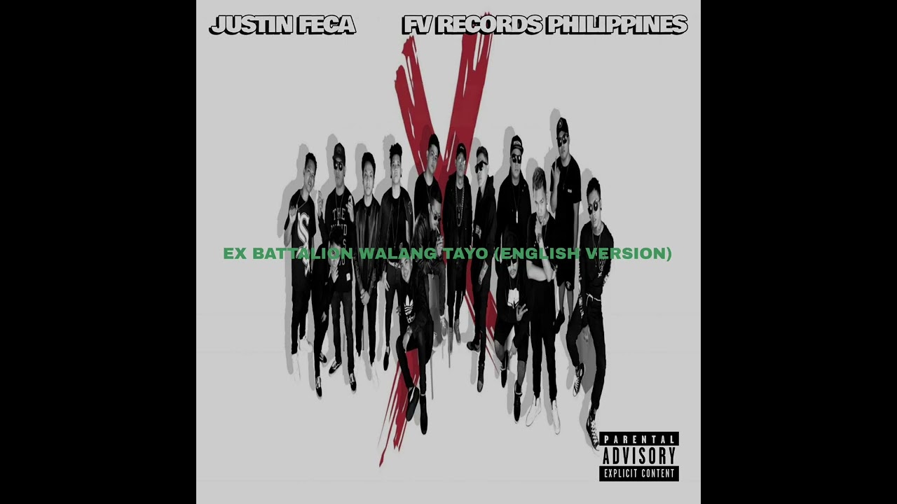 Justin Feca - Ex Battalion Walang Tayo (English Version)