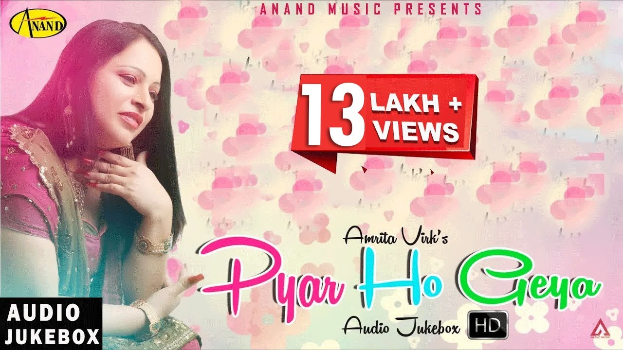 Amrita Virk || Pyar Ho Geya || Audio HD Jukebox Full Album | Latest punjabi songs 2020 l Anand Music