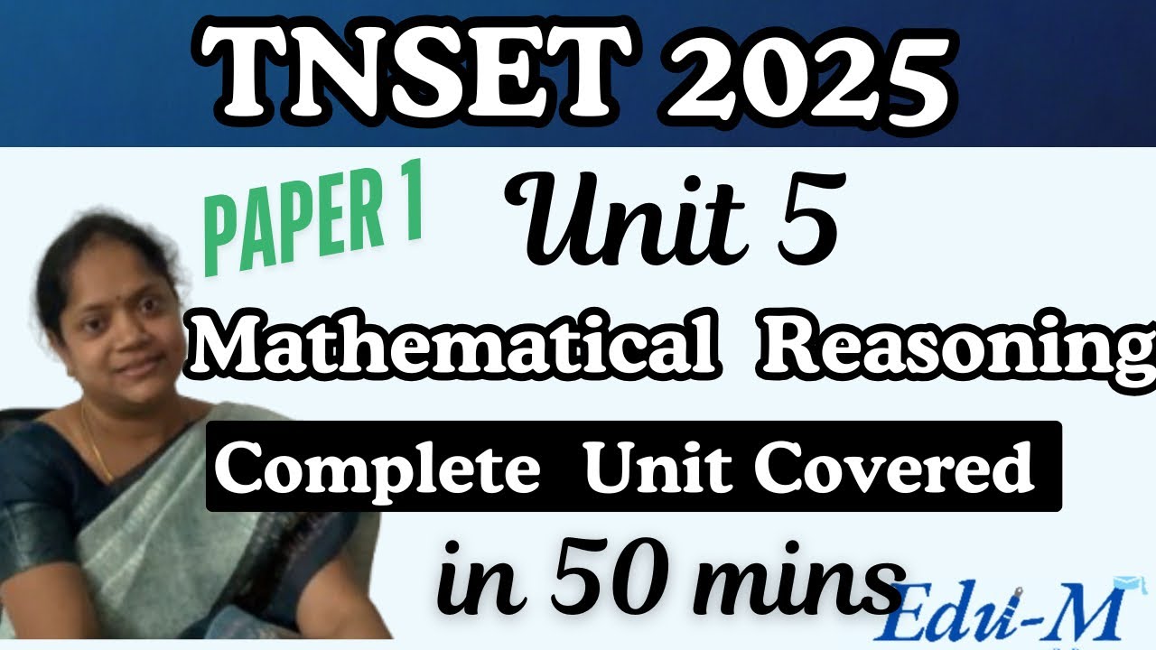 Unit 5 /Complete Mathematical Reasoning |TNSET | UGC NET| Paper1