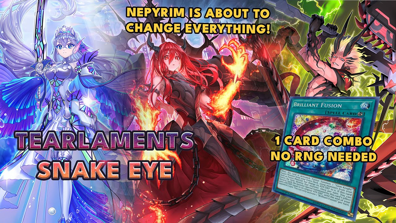 Brilliant Fusion 1 Card Combo // Tearlaments Snake-Eye