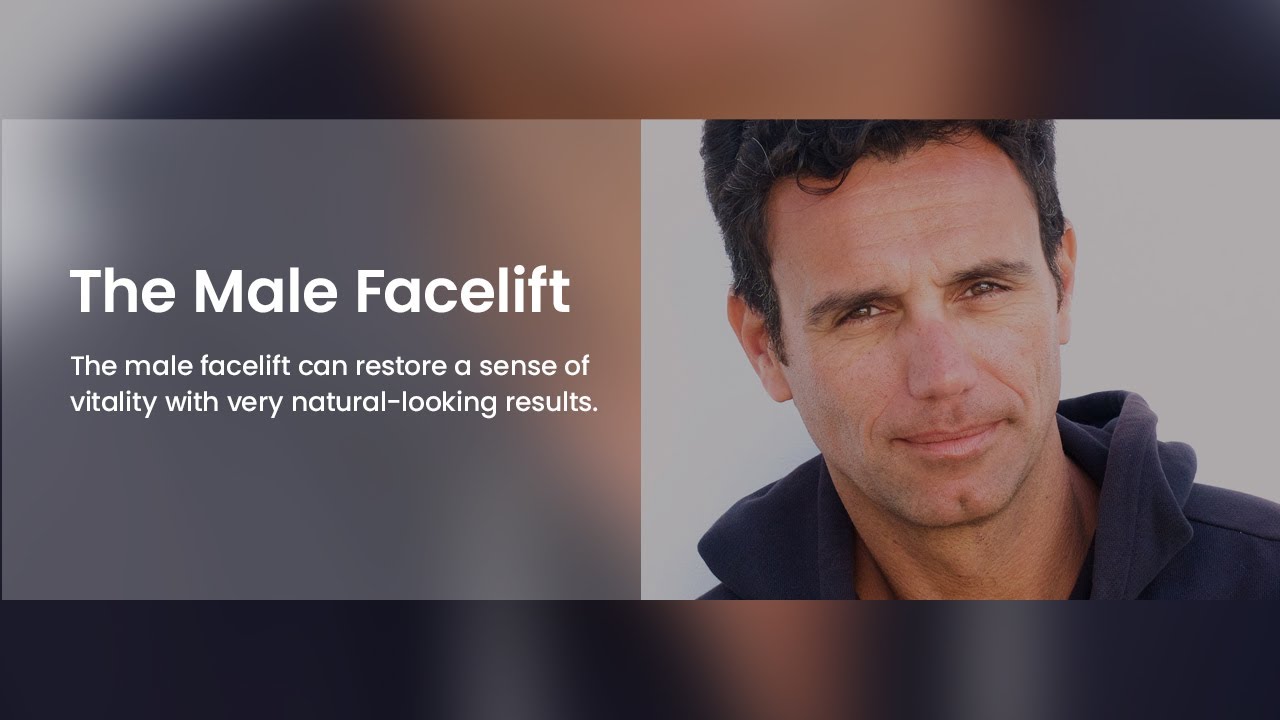 The Male Facelift