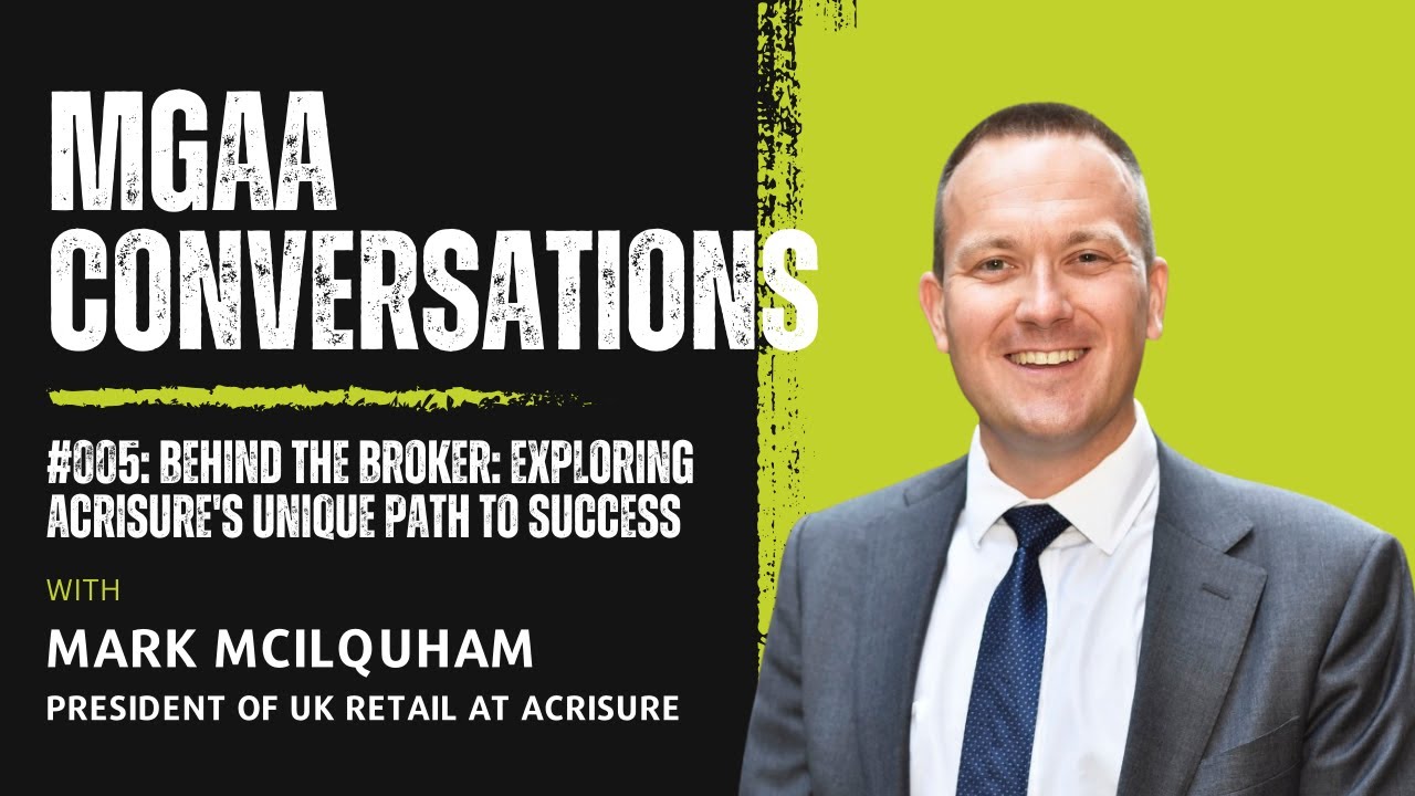 Behind the Broker: Exploring AcriSure's Unique Path to Success with Mark McIlquham
