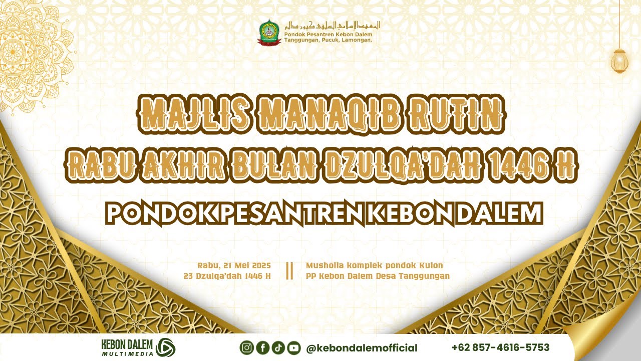 MAJLIS MANAQIB RUTIN RABU AKHIR BULAN DZULQA'DAH 1446 H PP KEBON DALEM
