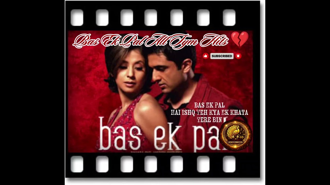 Bas Ek Pal | All Time Hits 💔#HindiSongs #HindiSongsRK #RomanticSongs #SadSongs #LoveSongs#basekpal